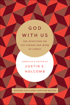 Hardcover God with Us: 365 Devotions on the Person and Work of Christ Book