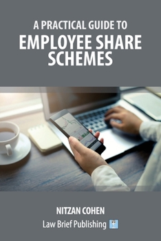 Paperback A Practical Guide to Employee Share Schemes Book