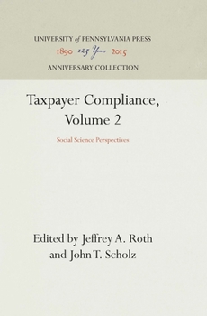 Hardcover Taxpayer Compliance, Volume 2: Social Science Perspectives Book
