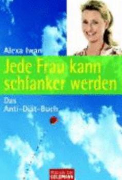 Paperback Jede Frau kann schlanker werden [German] Book