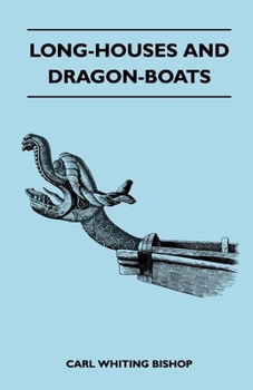 Paperback Long-Houses and Dragon-Boats Book