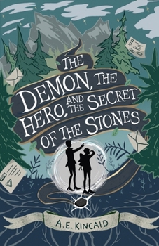 Paperback The Demon, the Hero, and the Secret of the Stones Book