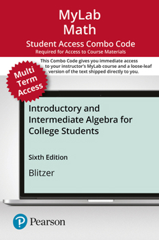 Printed Access Code Mylab Math with Pearson Etext -- Combo Access Card -- For Introductory and Intermediate Algebra for College Students (24 Months) Book