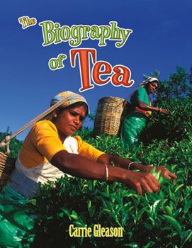 Paperback The Biography of Tea Book