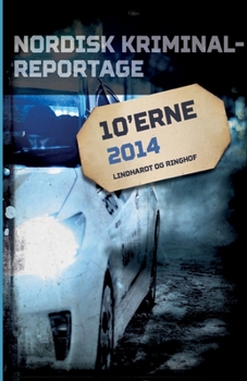 Paperback Nordisk Kriminalreportage 2014 [Danish] Book