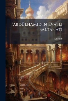 Paperback 'abdülhamid'in Eva'ili Saltanati [Turkish] Book