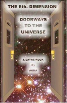 Paperback The 5th. Dimension: Doorways to the Universe Book