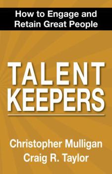 Paperback Talent Keepers: How to Engage and Retain Great People Book