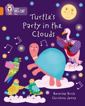 Paperback Collins Big Cat -- Turtle's Party in the Clouds: Orange/Band 06 Book