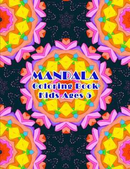 Mandala Coloring Book Kids Ages 5: Challenging and Educational Mandala