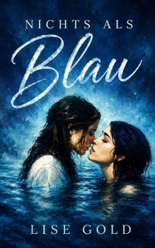 Nichts als Blau (German Edition)