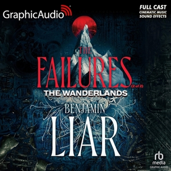 MP3 CD The Failures (2 of 2) [Dramatized Adaptation]: The Wanderlands 1 Book