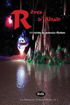 Paperback Rêves d'Altaïr: 17 Récits de Science-Fiction [French] Book