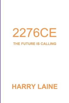 Paperback 2276ce: The Future is Calling Book