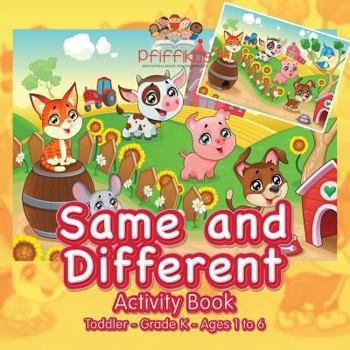 Paperback Same and Different Activity Book Toddler-Grade K - Ages 1 to 6 Book