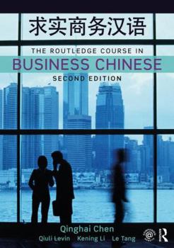 Paperback The Routledge Course in Business Chinese Book