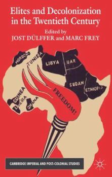 Hardcover Elites and Decolonization in the Twentieth Century Book