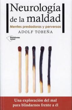 Paperback Neurologia de la Maldad [Spanish] Book