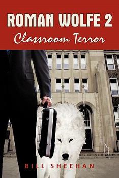 Paperback Roman Wolfe 2: Classroom Terror Book