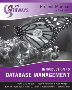 Paperback Wiley Pathways Introduction to Database Management, Project Manual Book