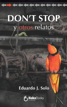 Paperback Don't stop y otros relatos [Spanish] Book