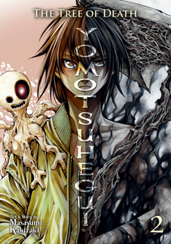 Paperback The Tree of Death: Yomotsuhegui Vol. 2 Book