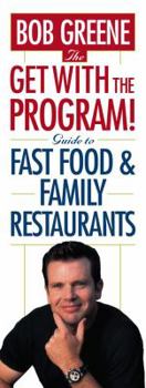 Paperback The Get with the Program! Guide to Fast Food and Family Restaurants Book