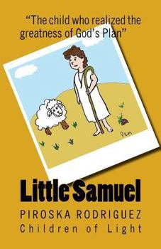 Paperback Little Samuel: The Child Who Realized the Greatness of God's Plan Book