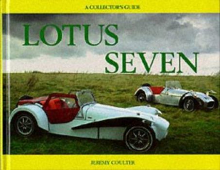 Hardcover Lotus Seven: Collector's Guide Book