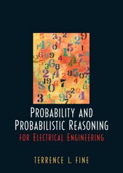 Paperback Probability and Probabilistic Reasoning for Electrical Engineering Book