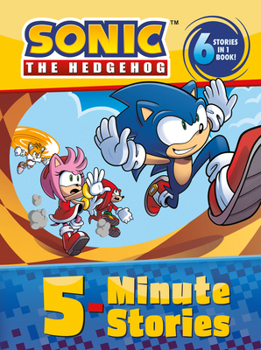 Hardcover Sonic the Hedgehog: 5-Minute Stories: 6 Stories in 1 Book! Book