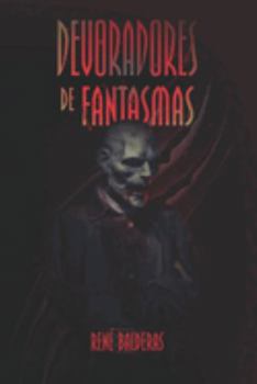 Paperback Devoradores de fantasmas [Spanish] Book