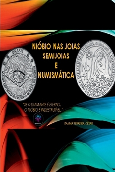 Paperback Ni bio Nas Joias, Semijoias E Numism tica [Portuguese] Book