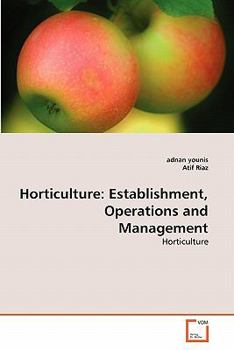 Paperback Horticulture: Establishment, Operations and Management Book