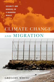 Hardcover Climate Change and Migration Book