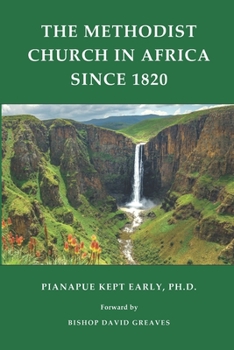 Paperback The Methodist Church in Africa Since 1820 Book