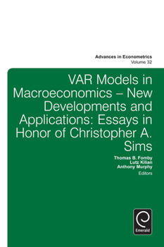 Hardcover Var Models in Macroeconomics - New Developments and Applications: Essays in Honor of Christopher A. Sims Book