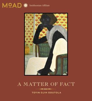 Paperback Toyin Ojih Odutola: A Matter of Fact Book