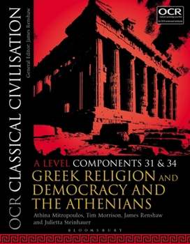 Paperback OCR Classical Civilisation A Level Components 31 and 34: Greek Religion and Democracy and the Athenians Book