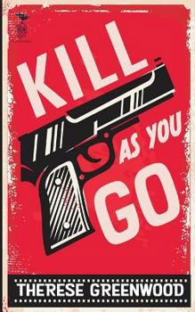Paperback Kill As You Go Book