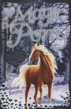 Winter Special, Snow Bandits - Book  of the Magic Pony