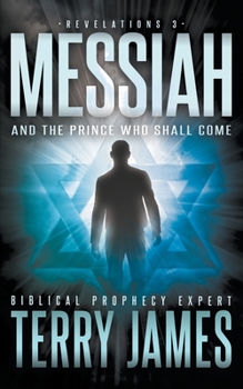 Paperback Messiah: And the Prince Who Shall Come Book