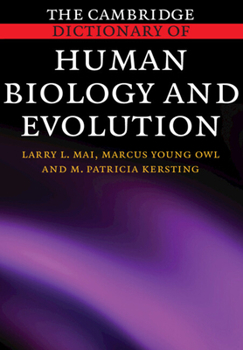 Paperback The Cambridge Dictionary of Human Biology and Evolution Book