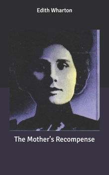 The Mother's Recompense