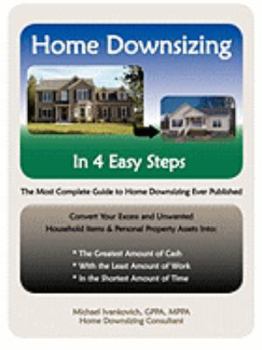 Paperback Home Downsizing in Four Easy Steps Book