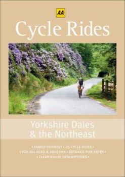 Paperback Cycle Rides: Yorkshire Dales & the Northeast (25 Cycle Rides series) Book