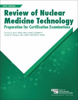 Paperback Review of Nuclear Medicine Technology: Preparation for Certification Examinations Book
