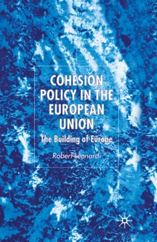 Paperback Cohesion Policy in the European Union: The Building of Europe Book