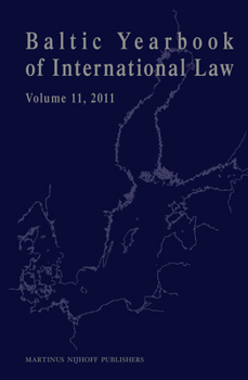 Hardcover Baltic Yearbook of International Law, Volume 11 (2011) Book