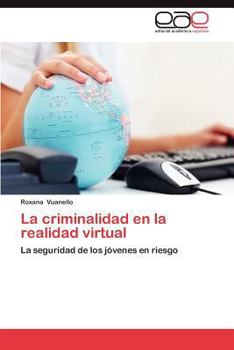 Paperback La Criminalidad En La Realidad Virtual [Spanish] Book